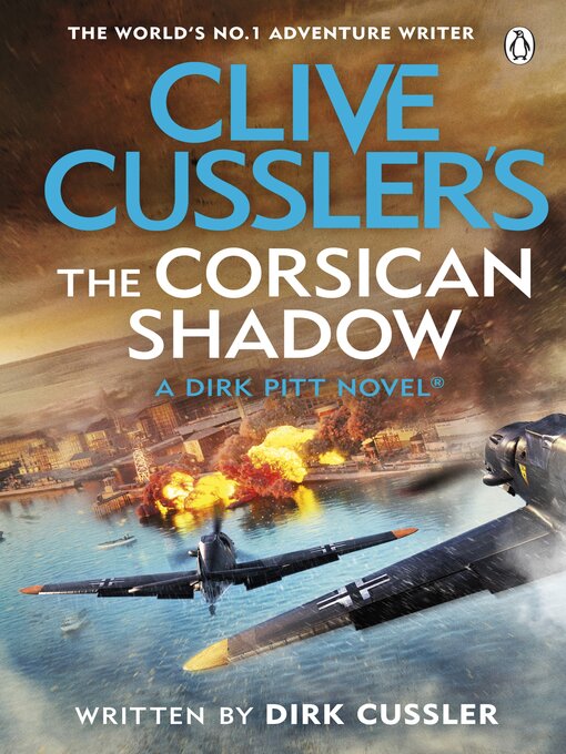 Title details for Clive Cussler's the Corsican Shadow by Dirk Cussler - Wait list